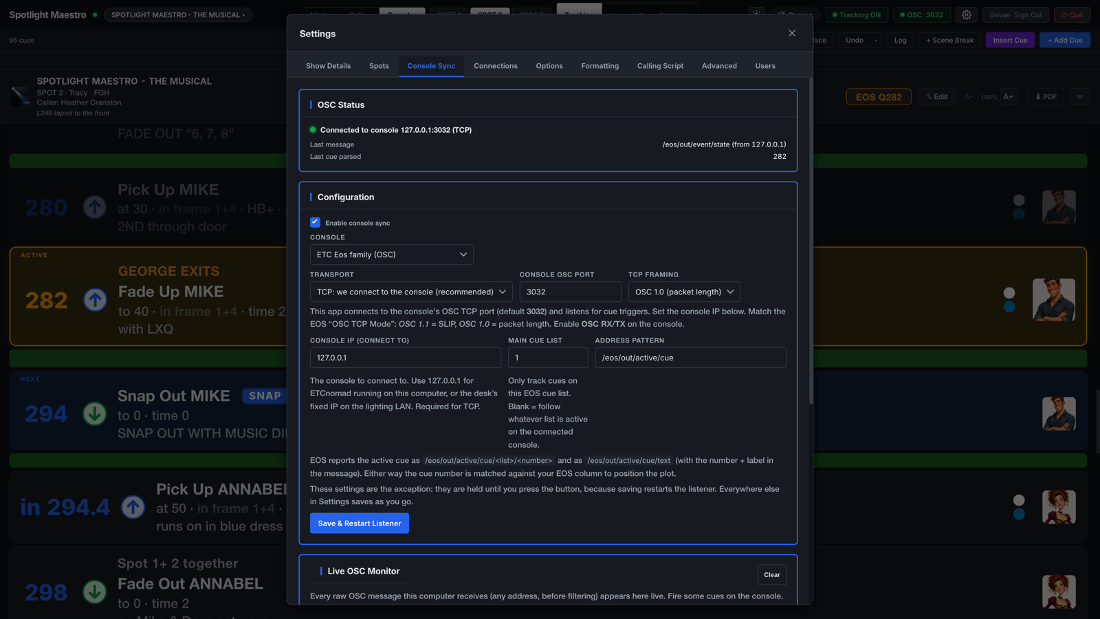 Settings, Console Sync: the console dropdown, the transport and filters, with the live status above showing the connection and the last cue parsed.